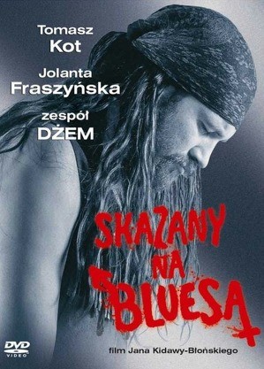 skazany na bluesa